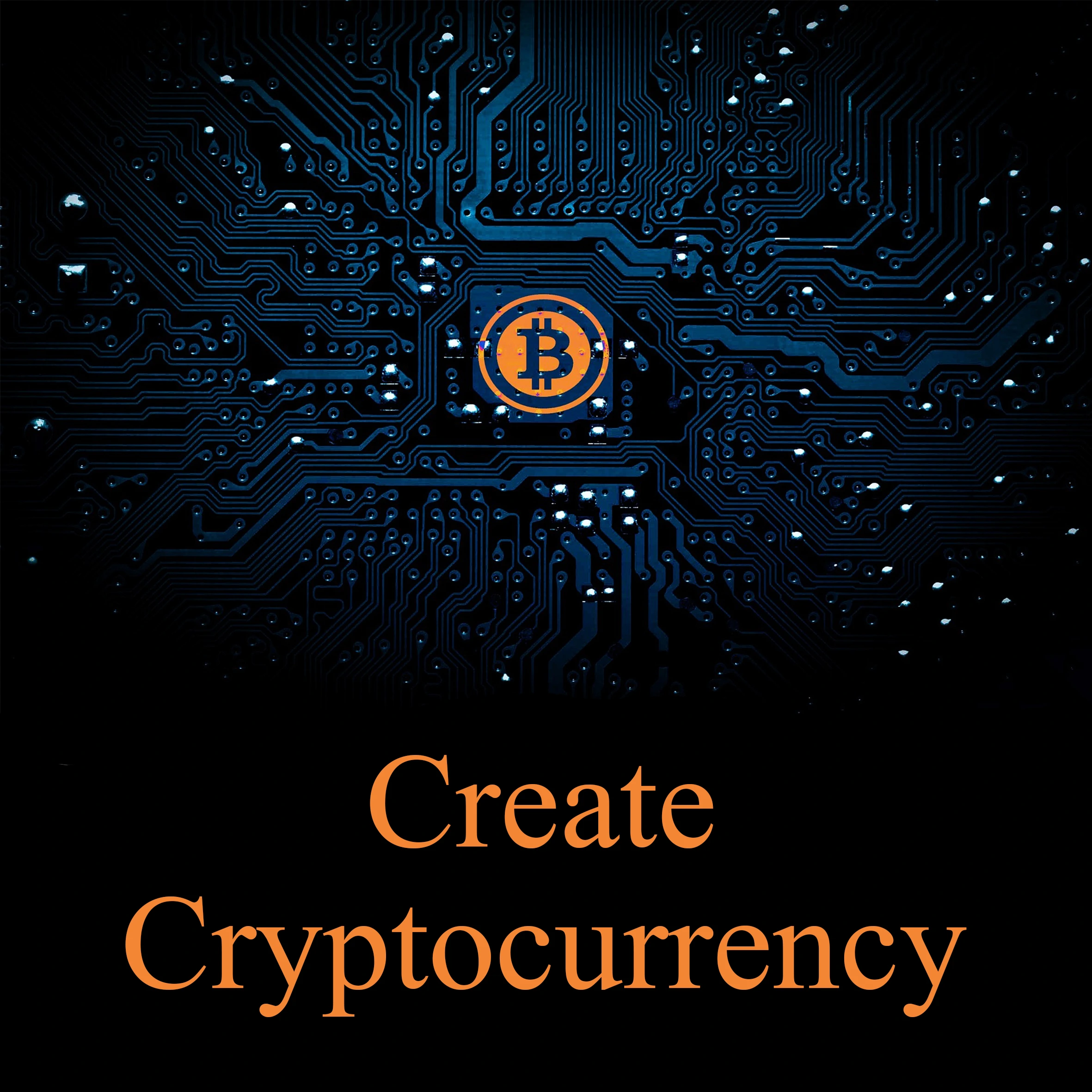 Create Cryptocurrency