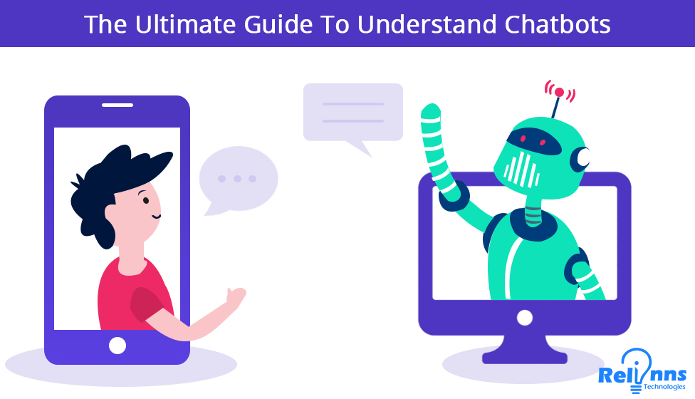 The Ultimate Guide To Understand Chatbots
