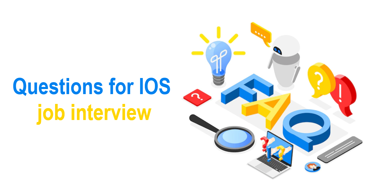7 Faqs you need to know when interviewing for an IOS job