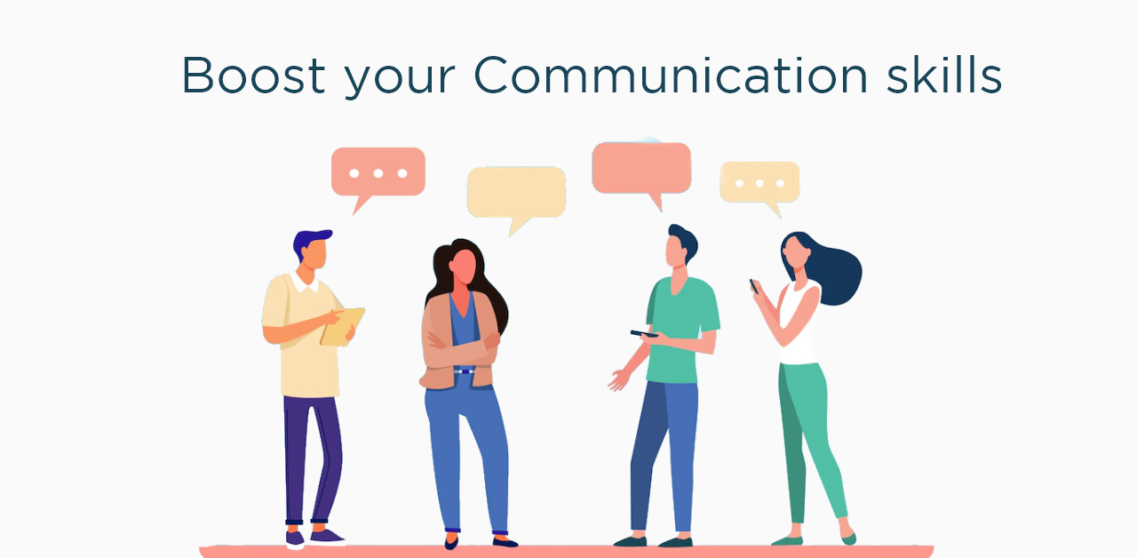 Boost your Communication skills 