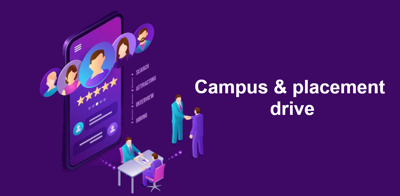 Campus and placement drive