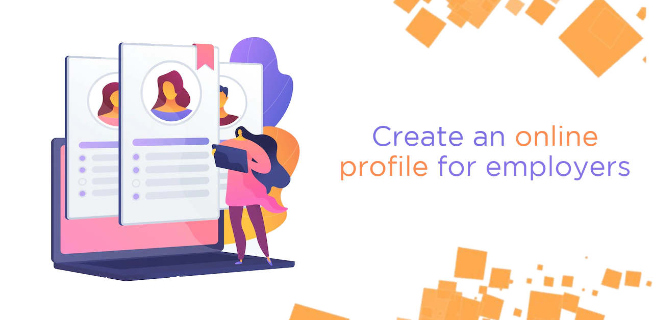 Create an online profile for employers