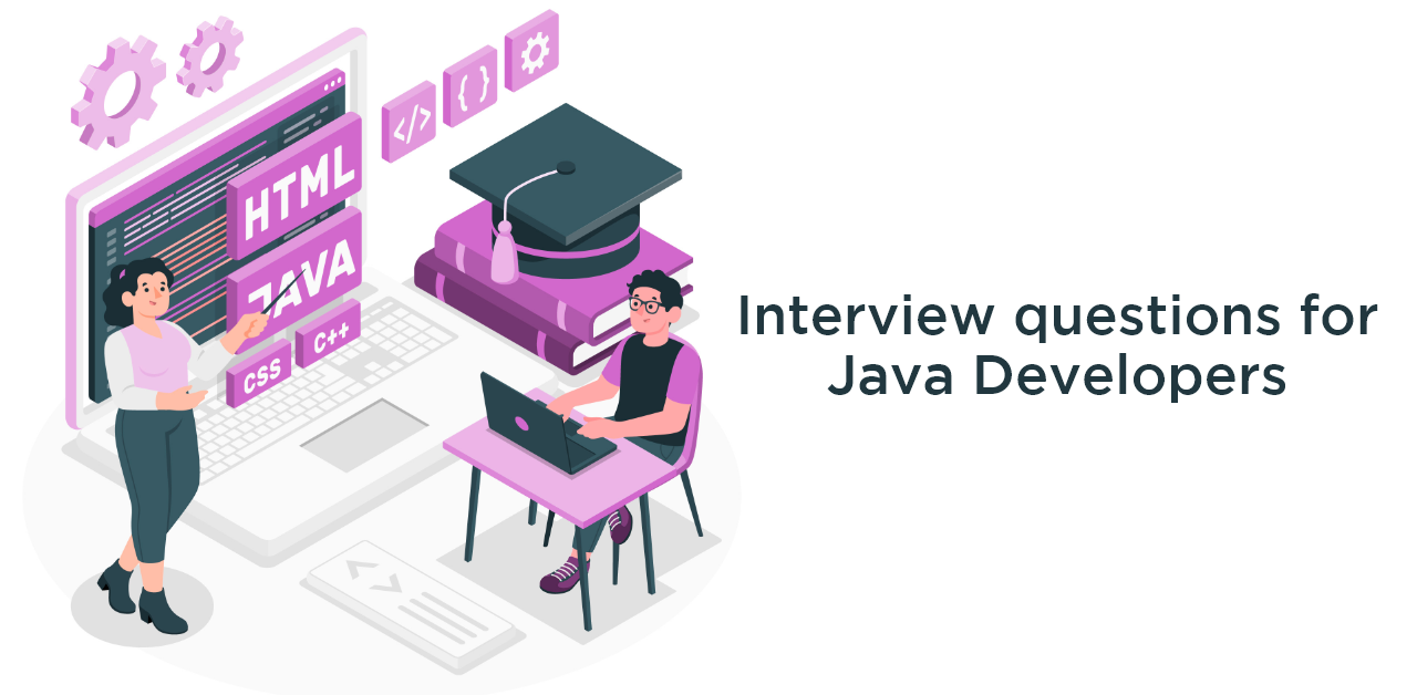 The 7 most common interview questions for Java Developers