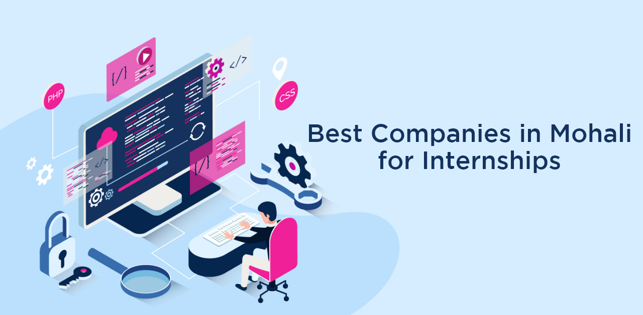 What are the best companies in Mohali for internships