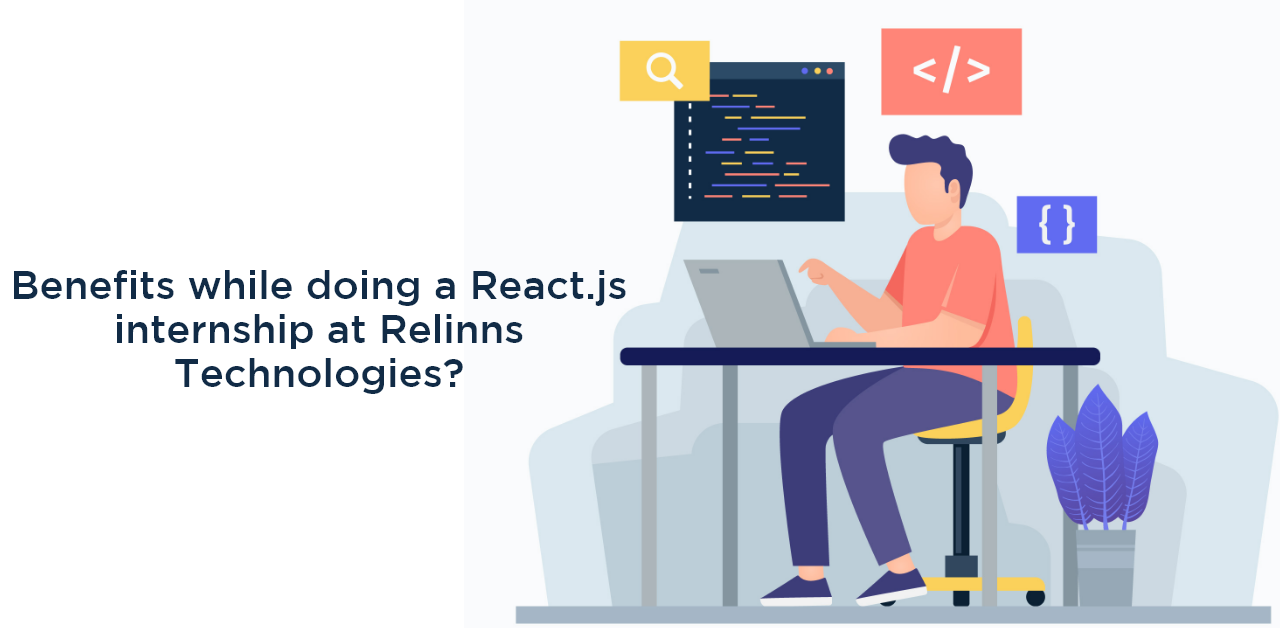 What will you gain by doing a React.js internship at Relinns Technologies