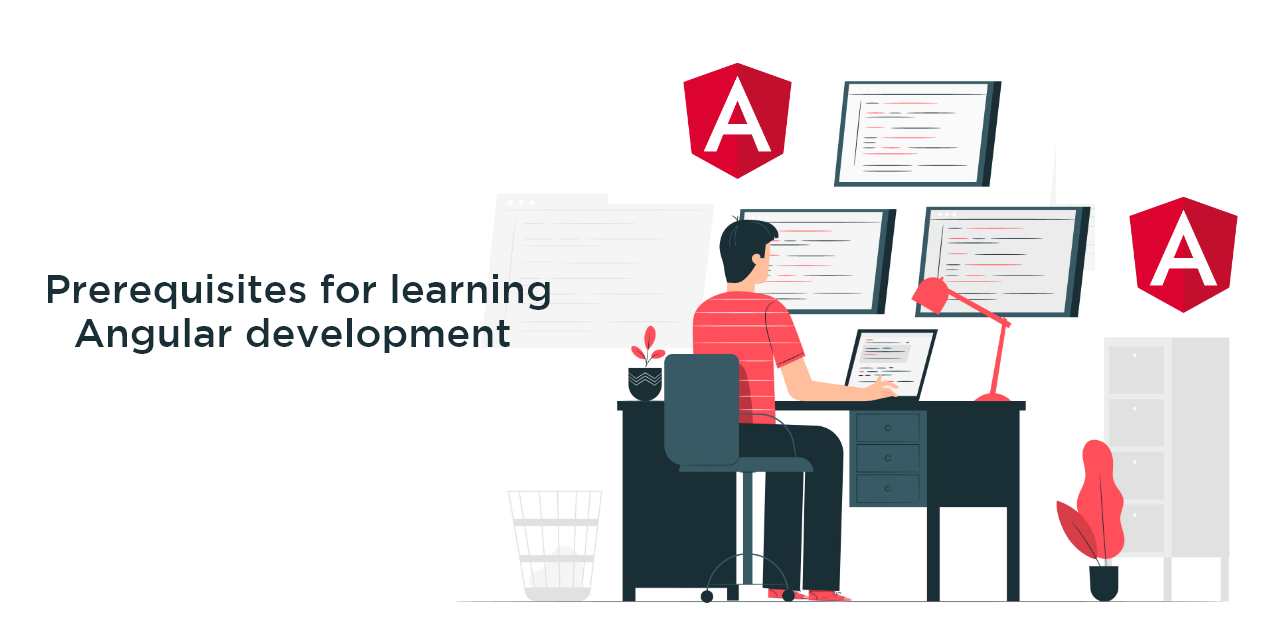 What are the prerequisites for learning Angular development